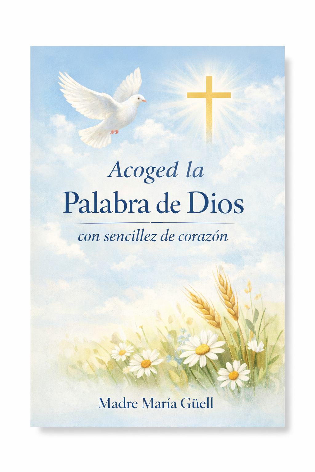 Acoged la Palabra